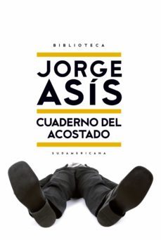 cuaderno del acostado (ebook)-jorge asis-9789500754194