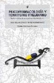 psicofarmacologia y territorio freudiano: teoria y clinica de un abordaje interdisciplinario-9789501242294