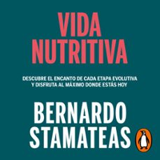 vida nutritiva (audiolibro)-bernardo stamateas-9789501533194