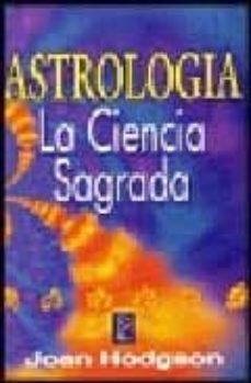 astrologia. la ciencia sagrada-joan hodgson-9789501704594