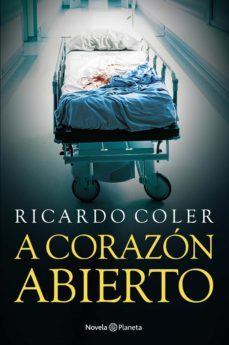 a corazón abierto (ebook)-ricardo coler-9789504957294