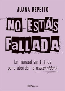 no estás fallada (ebook)-juana repetto-9789504980094