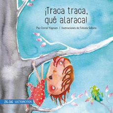 ¡traca traca, que alaraca! (ebook)-paz corral-fabiola solano-9789561234994