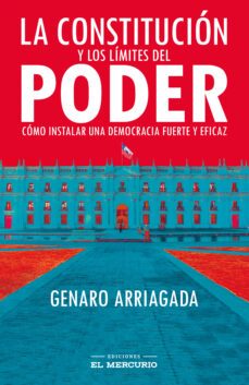 la constitucion y los limites del poder (ebook)-genaro arriagada-9789569986994