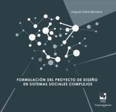 formulacion del proyecto de diseño en sistemas sociales complejos (ebook)-miguel uribe becerra-9789585168794
