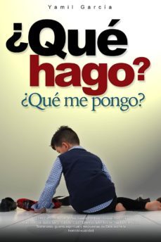 ¿que hago? ¿que me pongo? (ebook)-yamil garcia-9789585787094