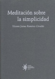 meditacion sobre la simplicidad (ebook)-vicente jaime ramirez giraldo-9789587203394
