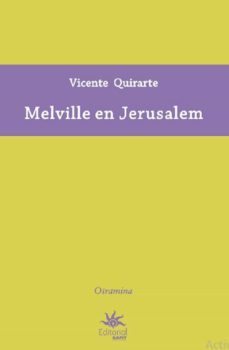melville en jerusalem (ebook)-vicente quirarte-9789587206494