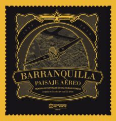 barranquilla: paisaje aereo (ebook)-9789587890594