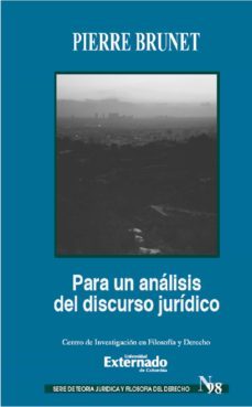 para un analisis del discurso juridico (ebook)-pierre brunet-pierre brunet-9789587904994