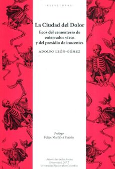 la ciudad del dolor (ebook)-adolfo léon gómez-felipe martínez pinzón-9789587985894