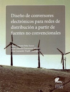 diseño de conversores electronicos para redes de distribucion as partir de fuen-rafael antonio peña suesca-9789588723594