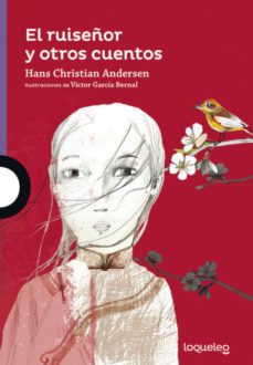 el ruiseñor y otros cuentos-hans christian andersen-9789589002094
