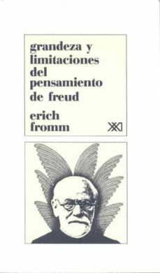 grandeza y limitaciones del pensamiento de freud-9789682315794