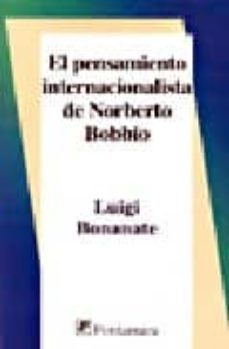 el pensamiento internacionalista de norberto bobbio-luigi bonanate-9789684767294