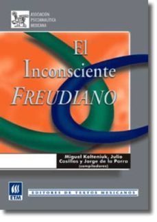 el inconsciente freudiano-miguel kolteniuk-julio casillas-jorge de la (comp.) parra-9789685610094