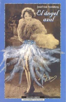 el angel azul (2ª ed.)-josep von sterberg-9789688345894