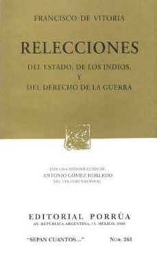relecciones del estado, de los indios, y del derecho de la guerra-9789700723594