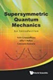 supersymmetric quantum mechanics: an introduction-9789814313094