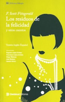 los residuos de la felicidad y otros cuentos (bilingue)-9789872640194