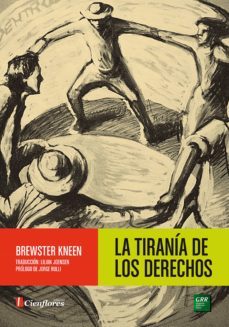 la tirania de los derechos (ebook)-brewster kneen-9789874039194