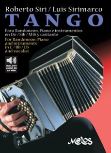 tango para bandoneon, piano e instrumentos en do, sib, mib y cantante (ebook)-luis emilio sirimarco-roberto siri-9789876116794