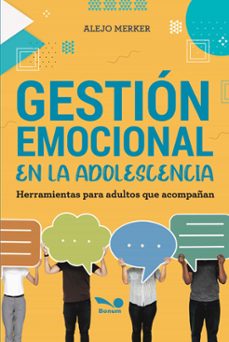 gestion emocional en la adolescencia (ebook)-alejo merker-9789876674294