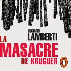 la masacre de kruguer (audiolibro)-luciano lamberti-9789877691894