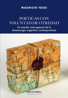 poeticas con voluntad de otredad (ebook)-mauricio tossi-9789878141794