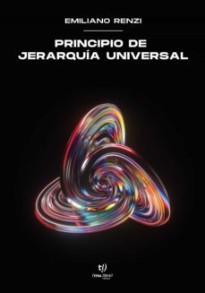 principio de jerarquia universal (ebook)-emiliano daniel renzi-9789878177694