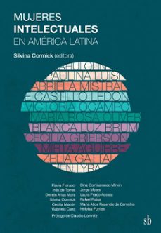 mujeres intelectuales en america latina (ebook)-silvina cormick-9789878918594