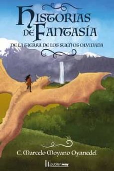 historias de fantasia-c. marcelo moyano oyanedel-9789893708194
