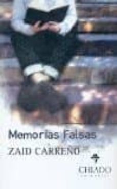 memorias falsas-zaid carreño-9789895174294
