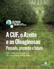 a cuf, o azeite e as oleaginosas (ebook)-9789897162794