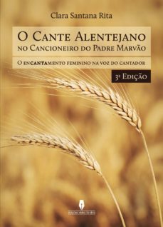 o cante alentejano no cancioneiro do padre marvo, 3ª ediço-9789897367694