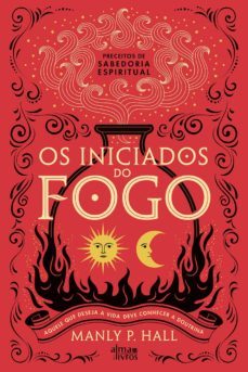 os iniciados do fogo (ebook)-manly hall-9789899054394