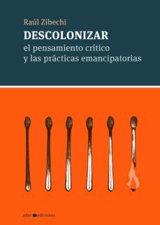 descolonizar (ebook)-raul zibechi-9789974872394