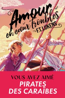 amour en eaux troubles (ebook)-f. t. lukens-9791038120594