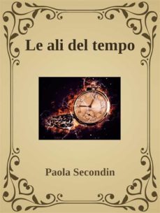 le ali del tempo (ebook)-9791221374094