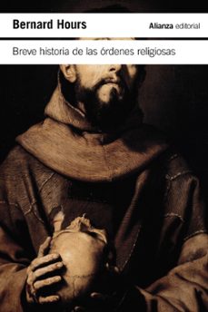 breve historia de las ordenes religiosas-bernard hours-9791370091194