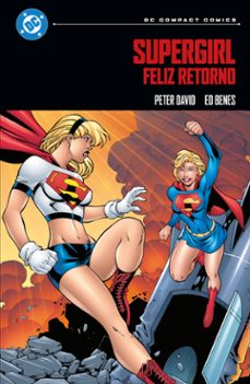 supergirl. feliz retorno-ed benes-peter david-9791370136994