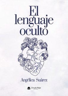 el lenguaje oculto-angelica suarez-9791370234294