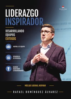 liderazgo inspirador-rafael dominguez alvarez-9791370354794
