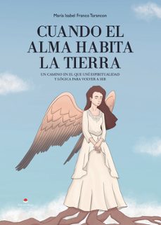 cuando el alma habita la tierra-maria isabel franco tarancon-9791370604394