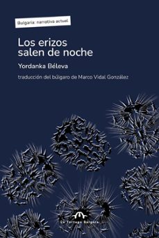 los erizos salen de noche-yordanka beleva-9791387535094
