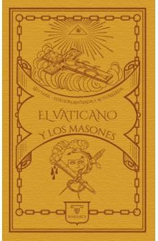 el vaticano y los masones-leo taxil-9791387560294