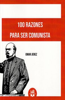 100 razones para ser comunista-omar jerez-9791387582494