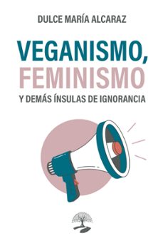 veganismo, feminismo y demas insulas de ignorancia (ebook)-9791387586294
