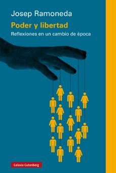 poder y libertad-josep ramoneda-9791387605094
