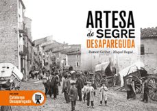 artesa de segre desaparegut-ramon giribet-miquel regue-9791387658694